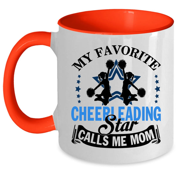 Cute Coffee Mug, My Favorite Cheerleading Star Calls Me Mom Accent Mug