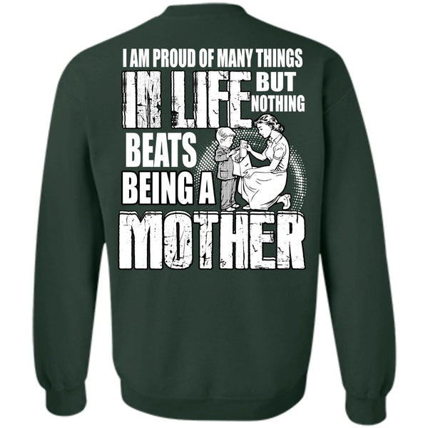 I Am Proud Of Many Things T Shirt, I Love Mom Sweatshirt
