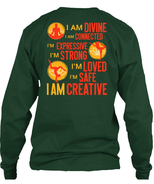 I Am Creative T Shirt, I Am Divine T Shirt