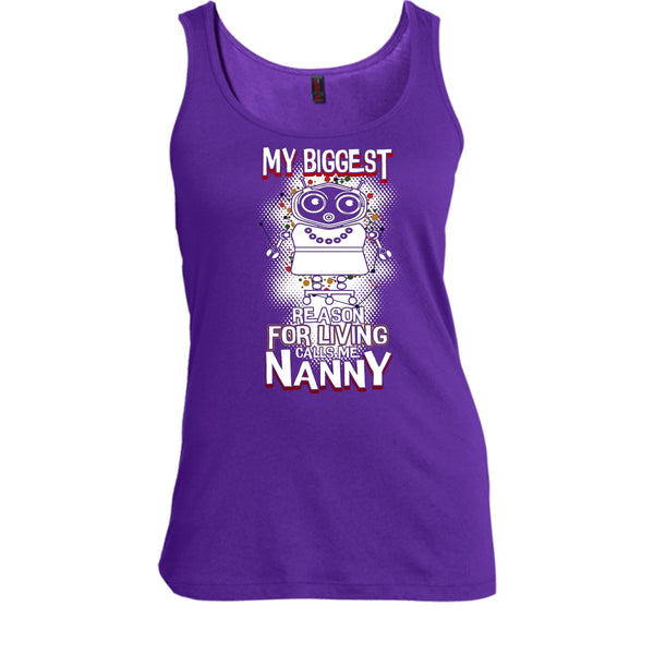 My Biggest Reason For Living T Shirt, Calls Me Nanny T Shirt, Cool T Shirt