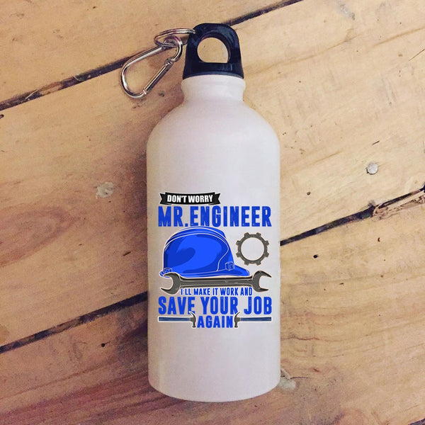 Don't Worry Mr Engineer 20 oz Stainless Steel Bottle,I'll Make It Work And Save Your Job Again Outdoor Sports Water Bottle