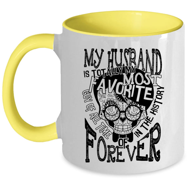 Married Coffee Mug, My Husband Is My Most Favoite Guy Accent Mug