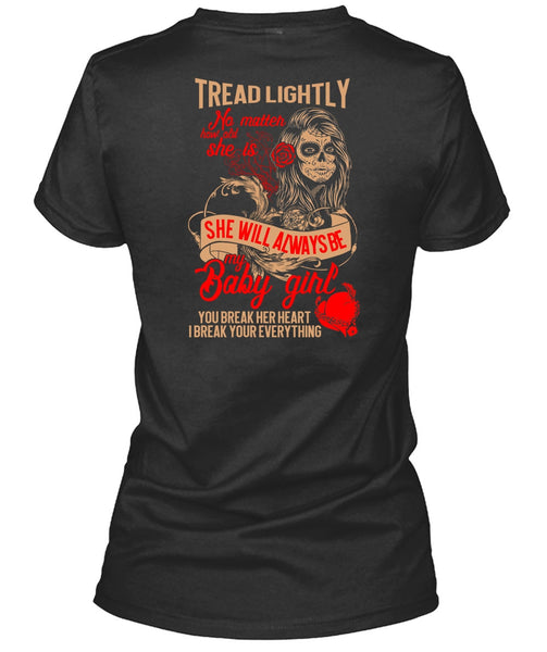 She Will Always Be My Baby Girl T Shirt, Being A Wife T Shirt