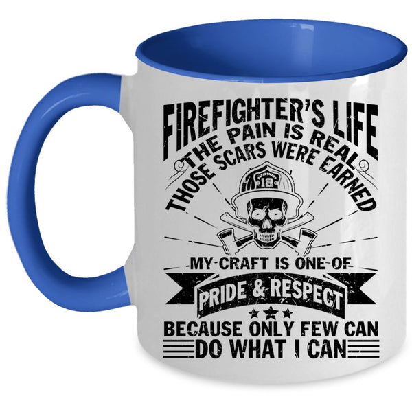 Cool Gift For Fireman Coffee Mug, Firefighter's Life Accent Mug