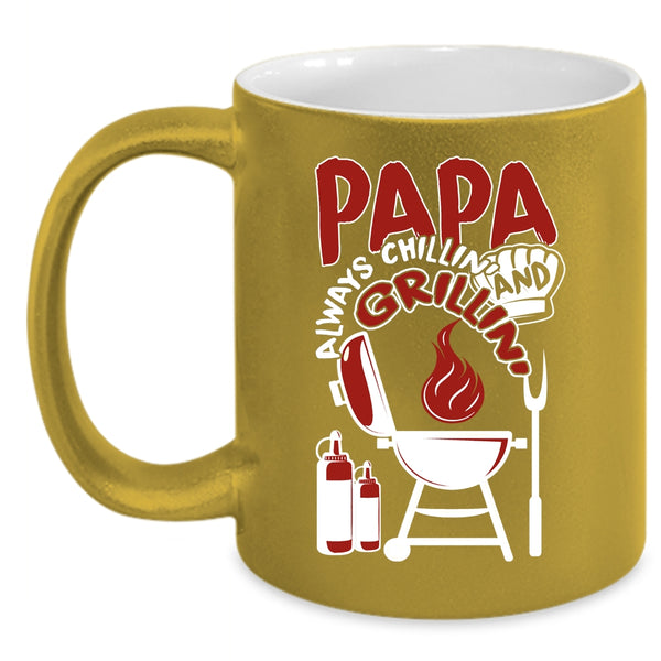 Papa Always Chilling Grilling Coffee Mug, Funny Barbecue Coffee Cup