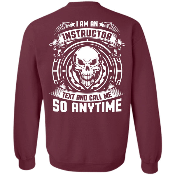 Being A Instructor T Shirt, I Love Instructor Sweatshirt