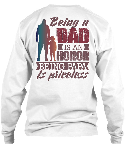 Being A Dad Is An Honor T Shirt, I Love Papa T Shirt