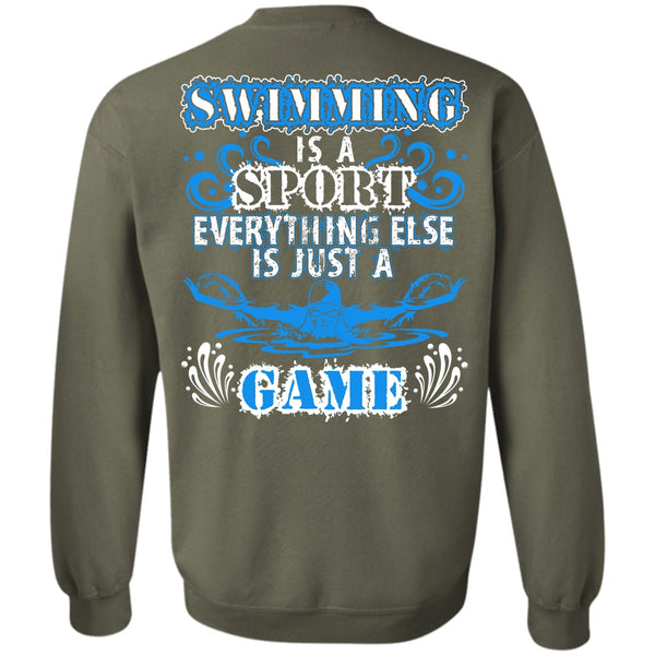 Just A Game T Shirt, I Love Swimming Sweatshirt
