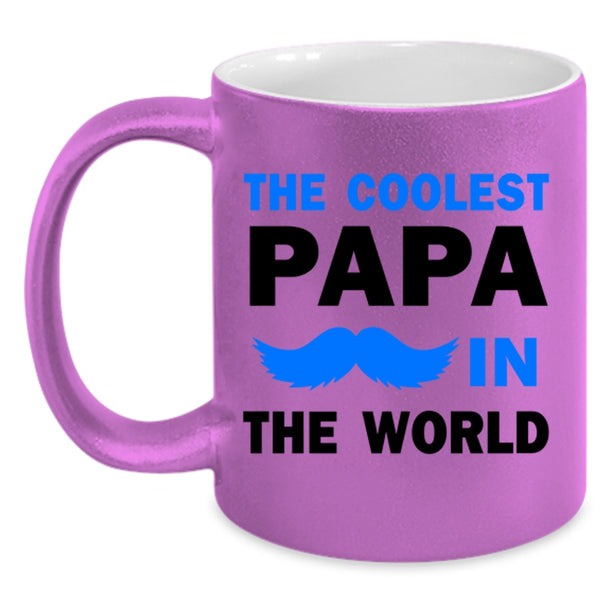 Cool Papa Coffee Mug, The Coolest Papa In The World Accent Mug