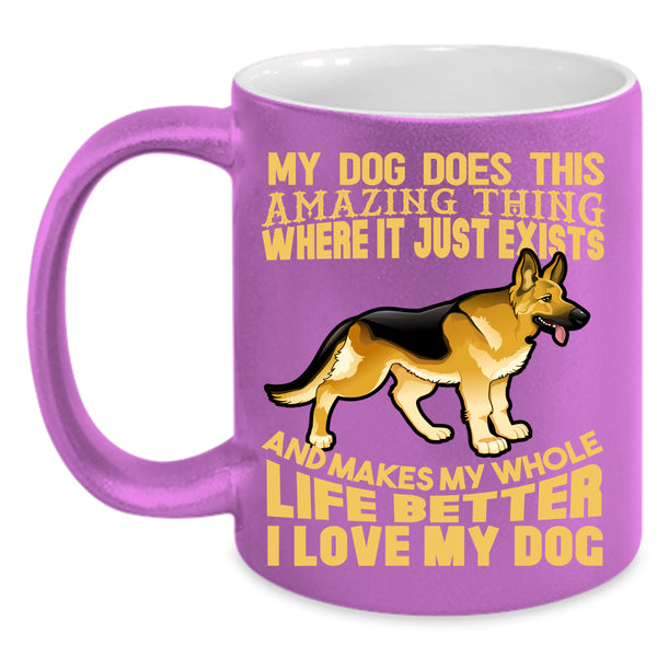 My Dog Does This Amazing Thing Coffee Mug, I Love My Dog Coffee Cup