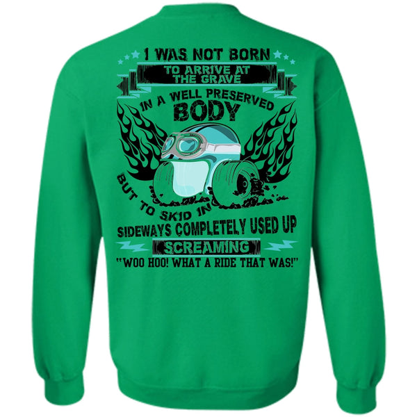 I Love Biking T Shirt, Well Preserved Body Sweatshirt