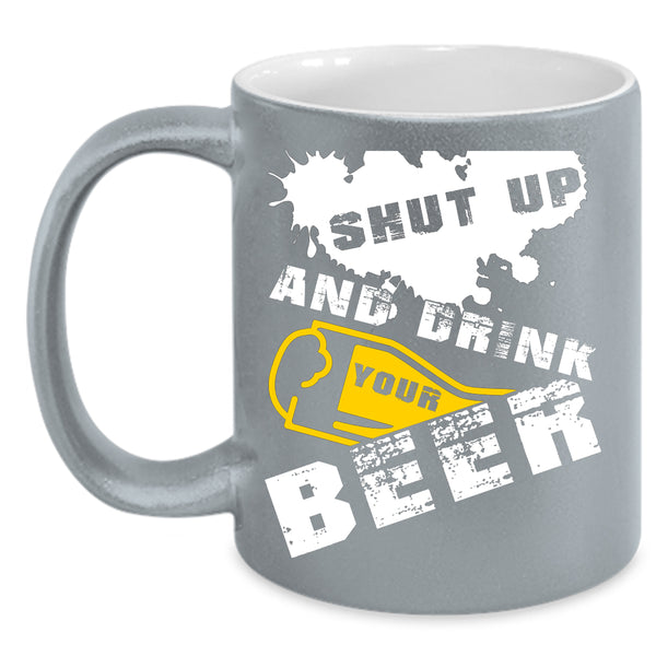 Drink Your Beer Coffee Mug, Cool Beer Drinker Coffee Cup