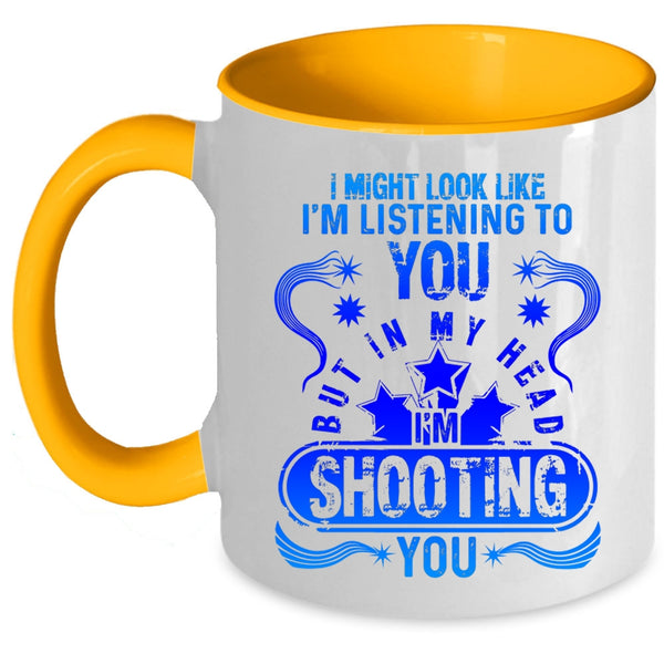 Funny Photographer Coffee Mug, In My Head I'm Shooting You Accent Mug
