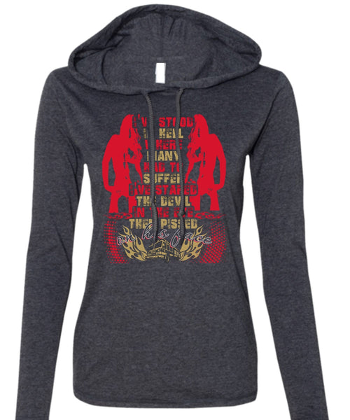 I've Started The Devil T Shirt, I've Stood In Hell T Shirt (Anvil Ladies Ringspun Hooded)