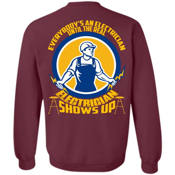 Everybody's An Electrician T Shirt, I Love Electrician Sweatshirt