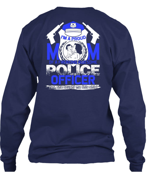 I'm A Proud Mom T Shirt, Awesome Police Officer T Shirt