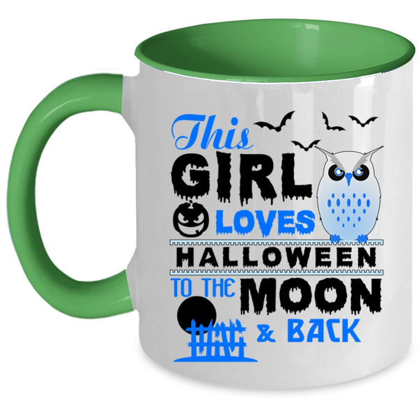 Gift For My Daughter Coffee Mug, This Girl Loves Halloween Accent Mug
