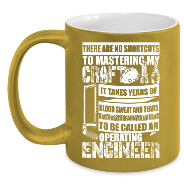 To Be Called An Operating Engineer Coffee Mug, Funny Engineer Coffee Cup