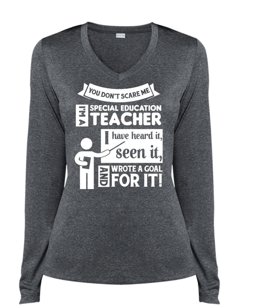 I'm A Special Education Teacher It T Shirt, I Have Seen It And Wrote A Goal For It T Shirt (Ladies LS Heather V-Neck)