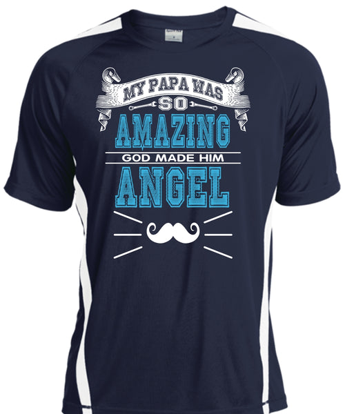 My Papa Was So Amazing T Shirt, Father's Day T Shirt, God Made Him Angel T Shirt