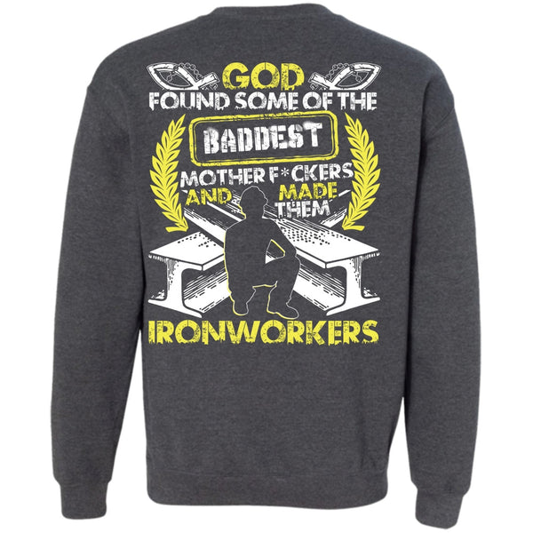 Baddest Mother T Shirt, I Love Ironworker Sweatshirt