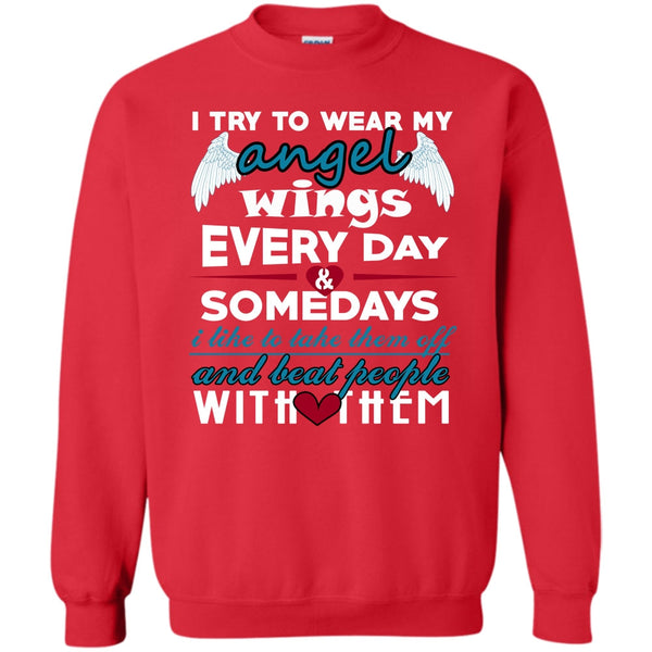 Somedays I Like To Take Them Off T Shirt, Beat People With Them Sweatshirt