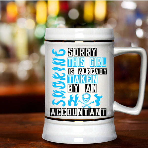 Married Beer Stein 22oz, This Girl Is Already Taken By An Accountant Beer Mug
