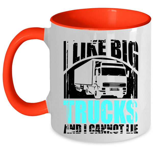 Awesome Truck Driver Coffee Mug, I Like Big Trucks Accent Mug
