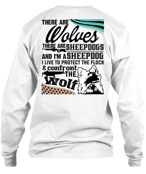 Confront The Wolf T Shirt, There Are Wolves T Shirt