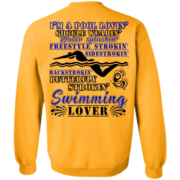 I Love Swimming T Shirt, Stroking Swimming Lover Sweatshirt