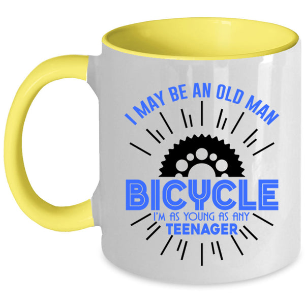 I'm As Young As Any Teenager Coffee Mug, I May Be An Old Man Bicycle Accent Mug