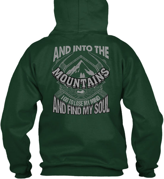 And Into The Mountains T Shirt, Find My Soul T Shirt