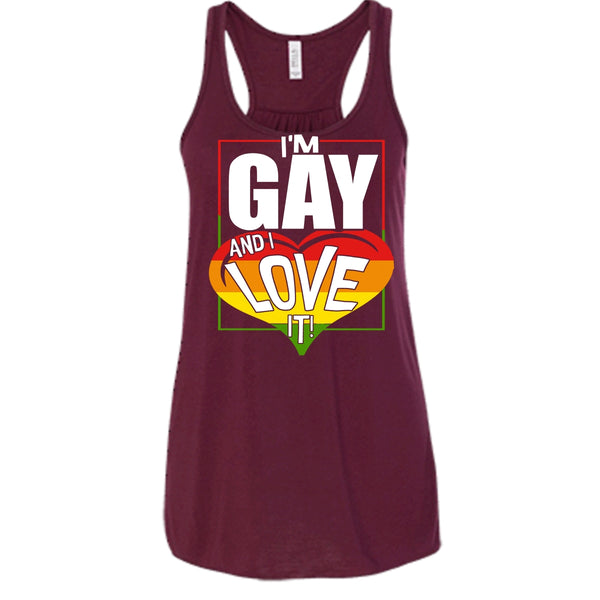 I'm Gay And I Love It T Shirt, Coolest Gay Tank Top