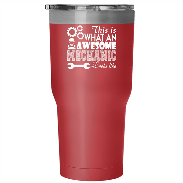 This Is An Awesome Mechanic Tumbler 30 oz Stainless Steel, Awesome Mechanic Travel Mug