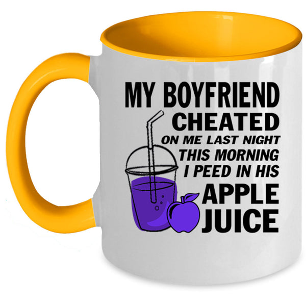 Couple Coffee Mug, My Boyfriend Cheated On Me Last Night Accent Mug