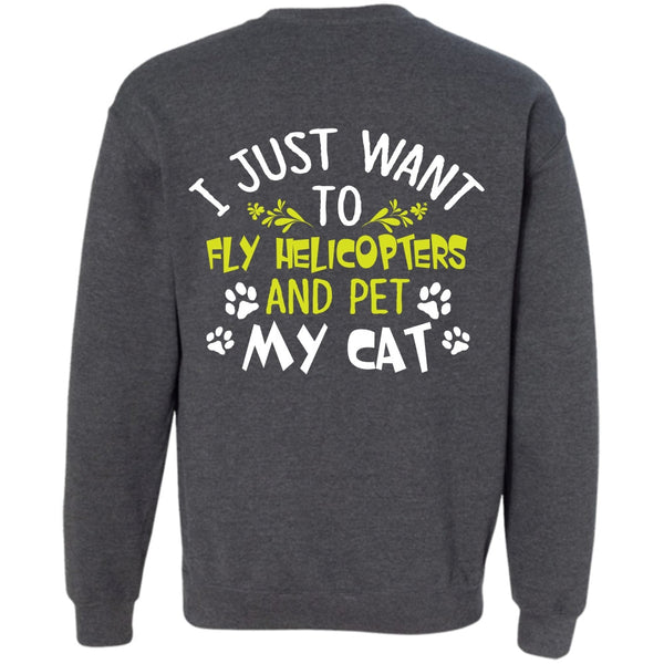 Pet My Cat T Shirt, My Job Sweatshirt