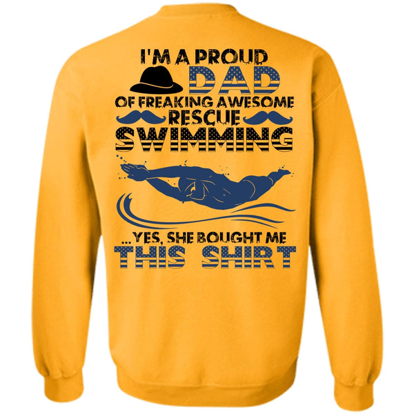 Rescue Swimming T Shirt, I'm A Proud Dad Sweatshirt
