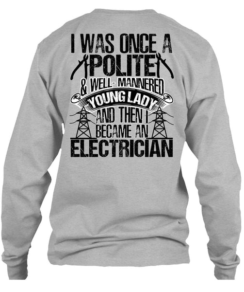 Became An Electrician T Shirt, I Love Electrician T Shirt