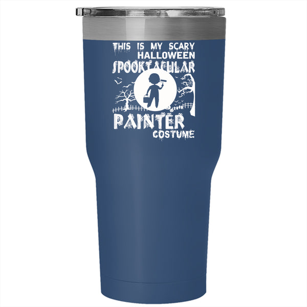 My Scary Halloween Spooktacular Painter Tumbler 30 oz Stainless Steel, Scary Travel Mug