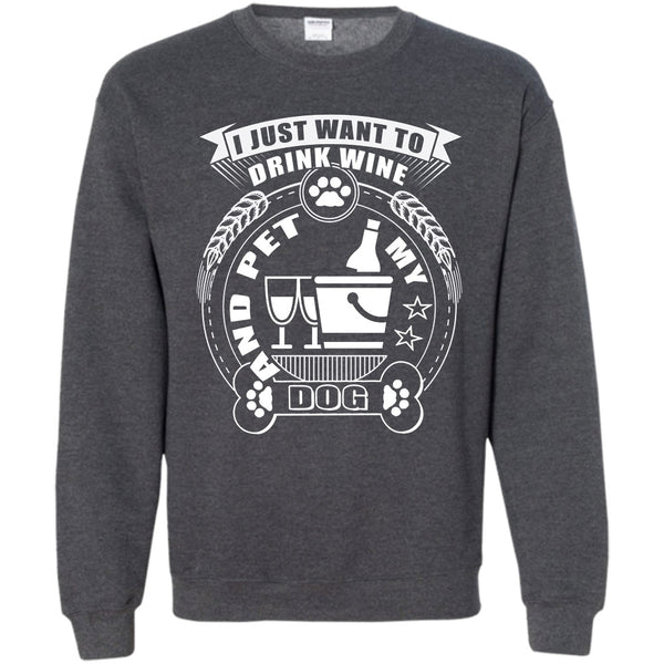 And Pet My Dog T Shirt, I Love My Dog Sweatshirt