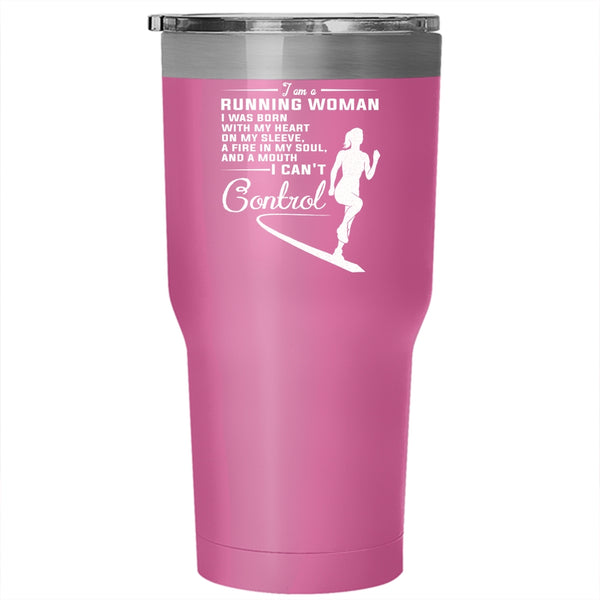 I Am A Running Woman Tumbler 30 oz Stainless Steel, I Was Born With My Heart On My Sleeve Travel Mug