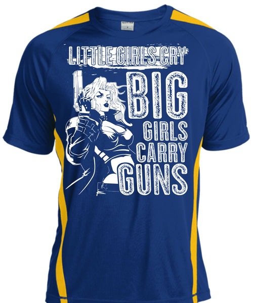 Little Girls Cry T Shirt, Big Girls Carry Guns T Shirt, Cool Shirt