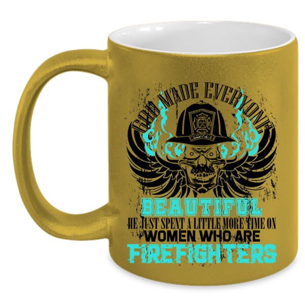Firefighters Coffee Mug, God Made Everyone Beautiful Accent Mug