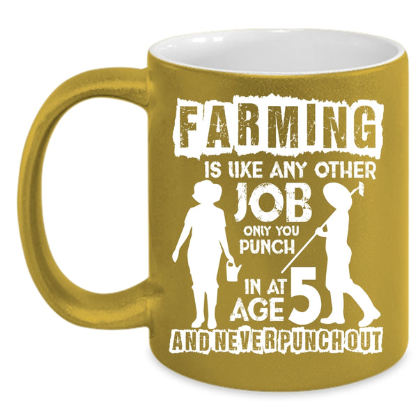 Farming Is Like Any Other Job Coffee Mug, Awesome Farmer Coffee Cup