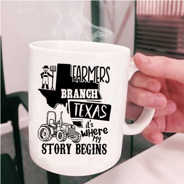 Where My Story Begins Coffee Mug, Farmers Branch Texas Cup