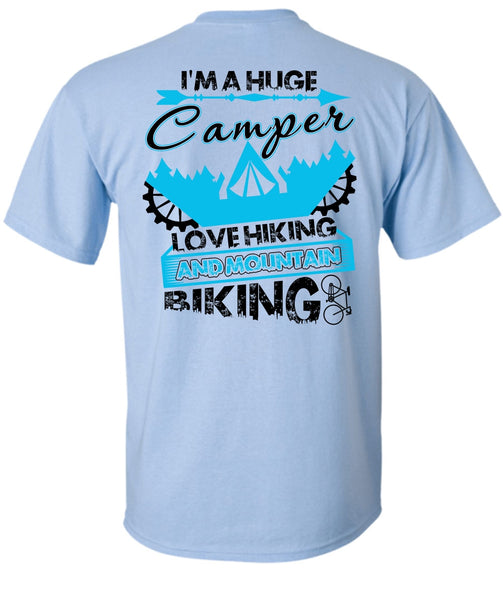 I'm A Huge Camper T Shirt, Love Hiking T Shirt