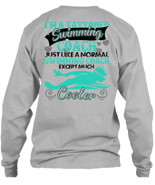 I'm A Tattooed Swimming Coach T Shirt, I Love Swimmer T Shirt