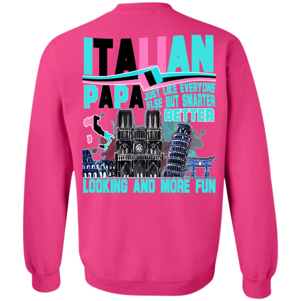 I Love Dad T Shirt, Italian Papa Sweatshirt
