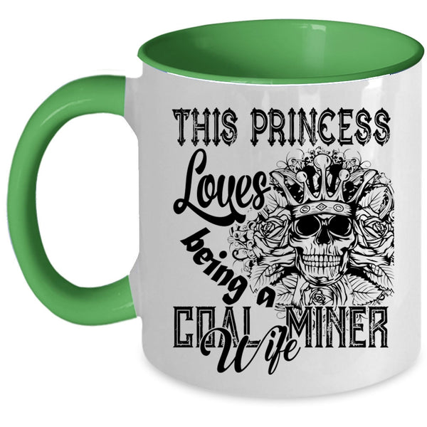 Gift For My Wife Coffee Mug, Being A Coal Miner's Wife Accent Mug
