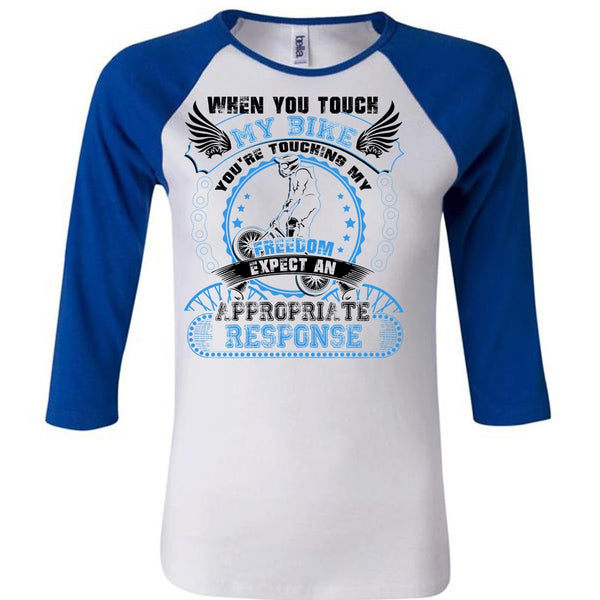 You Touch My Bike T Shirt, I Love Biker T Shirt, Awesome T-Shirts